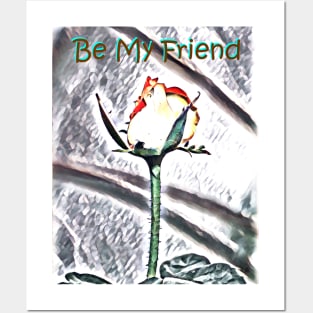 Be my friend Posters and Art